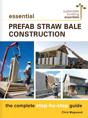 cover image of Essential Prefab Straw Bale Construction